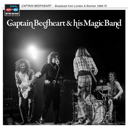 CAPTAIN BEEFHEART - & HIS MAGIC BAND - Broadcast from London & Bremen 1968-72