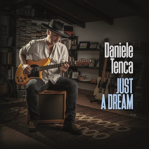 TENCA DANIELE - Just A Dream