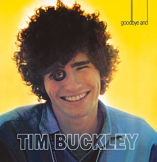 BUCKLEY TIM - Goodbye & Hello