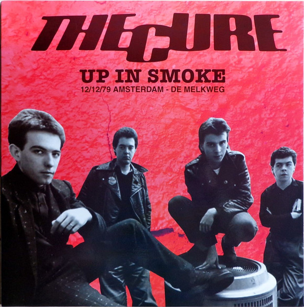 CURE - UP IN SMOKE: AMSTERDAM 12/12/79 - LIMITED AND COLORED