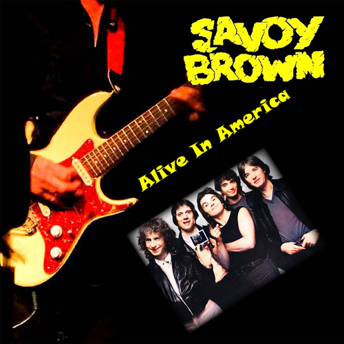 SAVOY BROWN -  Alive in America - Limited Edition