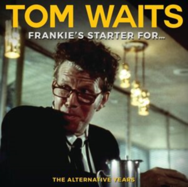WAITS TOM - Frankie's Starter For... - Alternative years
