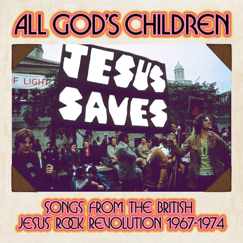 V/A - STRAWBS / NIRVANA / GENESIS -  All God's Children: Songs From British Jesus Rock Revolution 1967-1974 