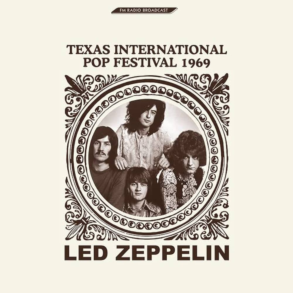 LED ZEPPELIN - TEXAS INTERNATIONAL POP FESTIVAL 1969 - LIMITED