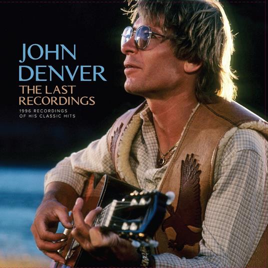 DENVER JOHN - Last Recordings