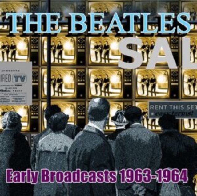BEATLES - Early Broadcasts 1963-1964