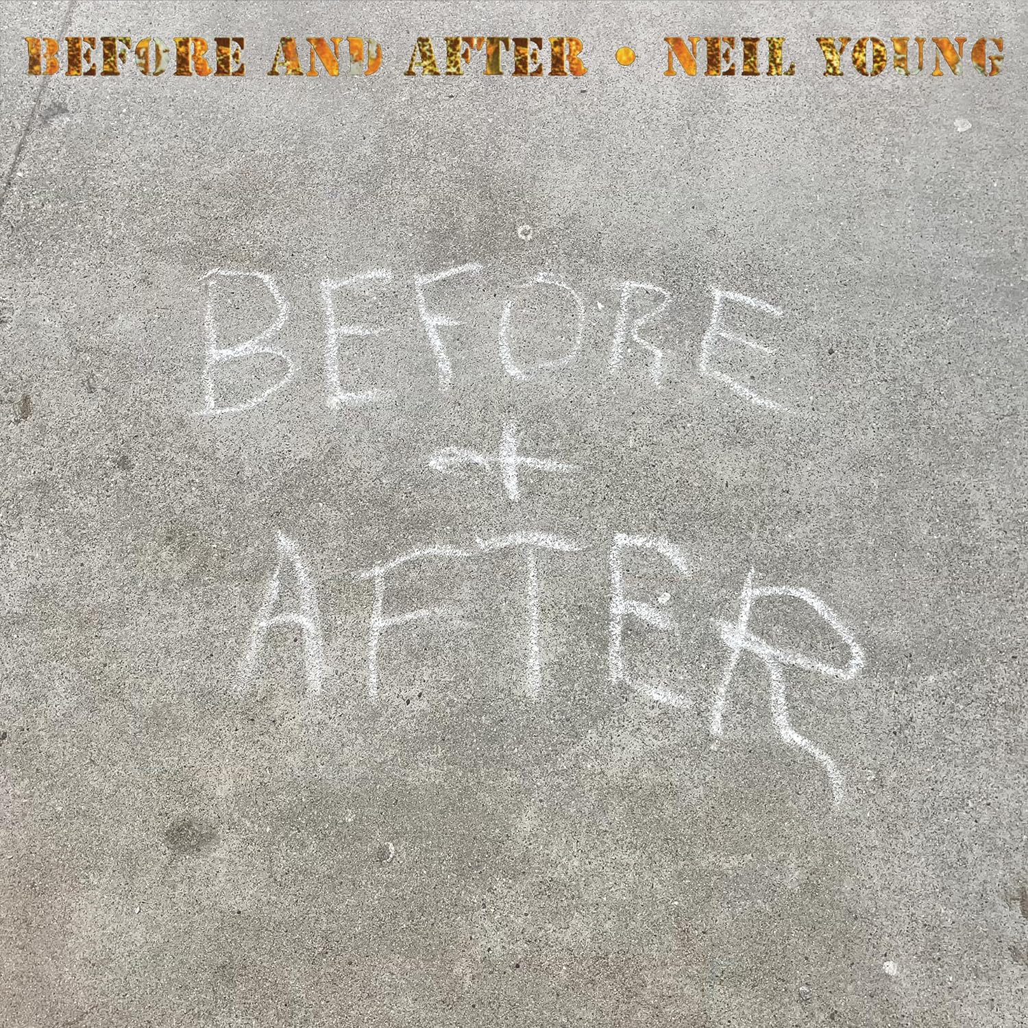 YOUNG NEIL - Before And After