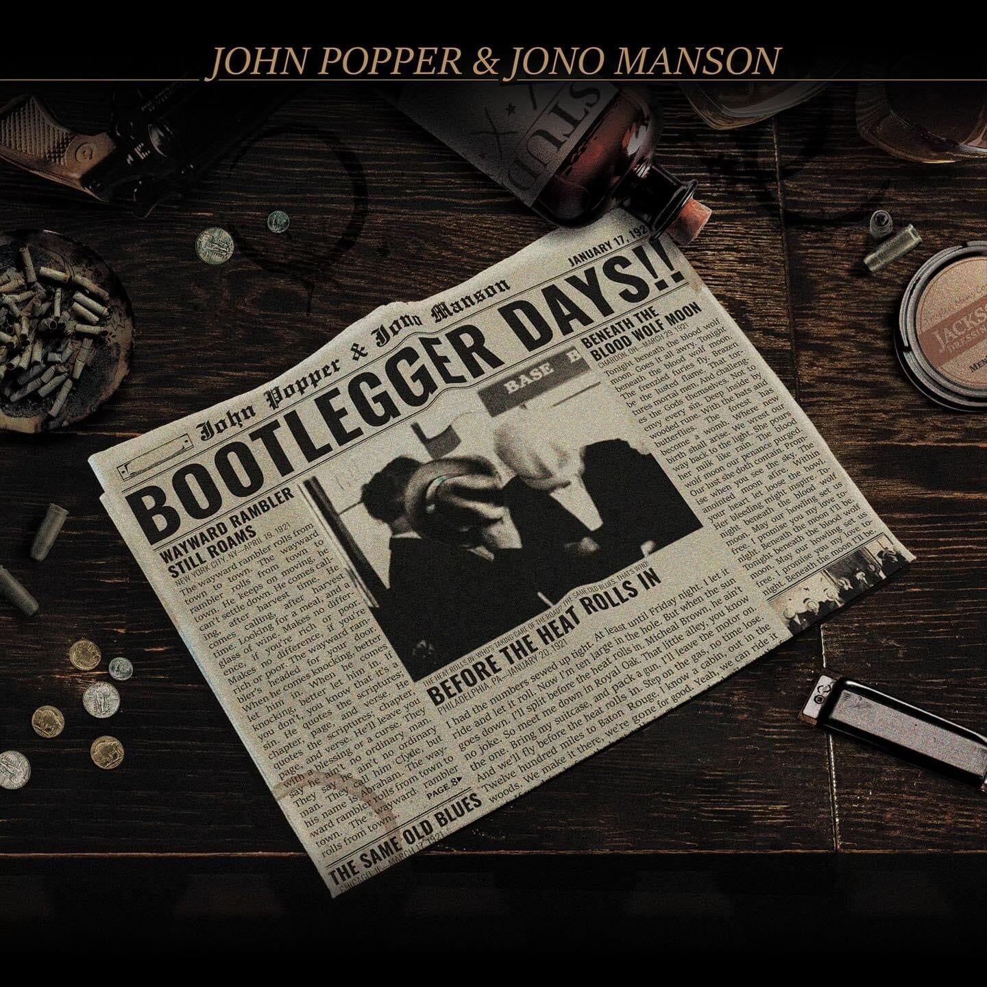 POPPER JOHN - & JONO MANSON - Bootlegger Days!