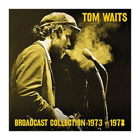WAITS TOM - Broadcast Collection 1973-1978