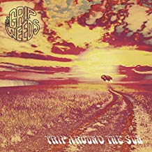 GRIP WEEDS - TRIP AROUND THE SUN