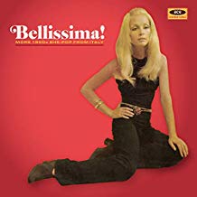 V - A ORIETTA BERTI - MINA - CATERINA CASELLI - BELLISSIMA! MORE 1960S SHE-POP FROM ITALY