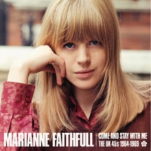 FAITHFULL MARIANNE - COME AND STAY WITH ME