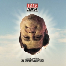 BYRNE DAVID - TRUE STORIES - COMPLETE SOUNDTRACK