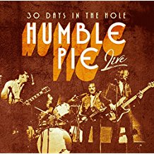 HUMBLE PIE - 30 DAYS IN THE HOLE - LIVE