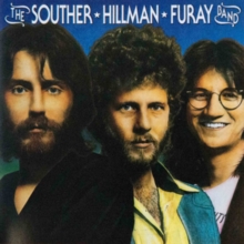 SOUTHER - HILLMAN - FURAY BAND - SOUTHER-HILLMAN-FURAY BAND