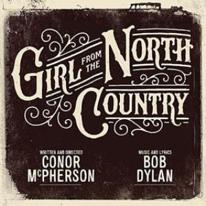 DYLAN BOB - O.S.T. - MUSIC WHICH INSPIRED GIRL FROM THE NORTH COUNTRY