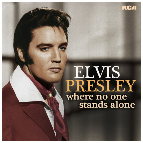 PRESLEY ELVIS - WHERE NO ONE STANDS ALONE