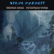 HACKETT STEVE - BROKEN SKIES OUTSPREAD WINGS 1984-2006