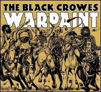 BLACK CROWES - WARPAINT