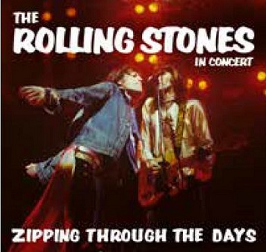 ROLLING STONES - ZIPPING THROUGH THE DAYS
