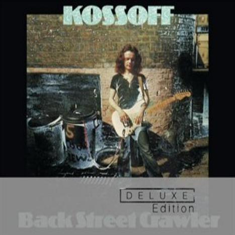 KOSSOFF PAUL - BACK STREET CRAWLER - DELUXE