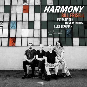 FRISELL BILL - HARMONY