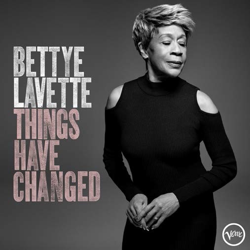 LAVETTE BETTYE - THINGS HAVE CHANGED