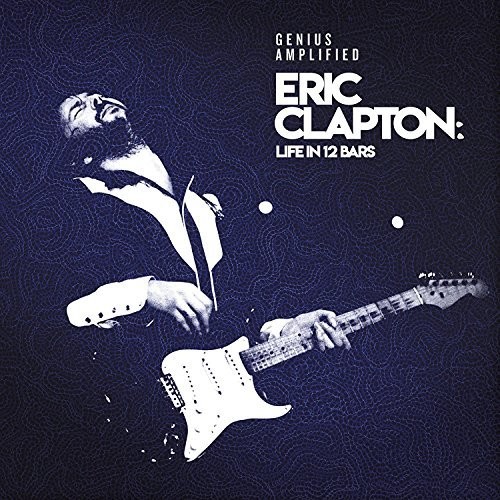 CLAPTON, ERIC - LIFE IN 12 BARS