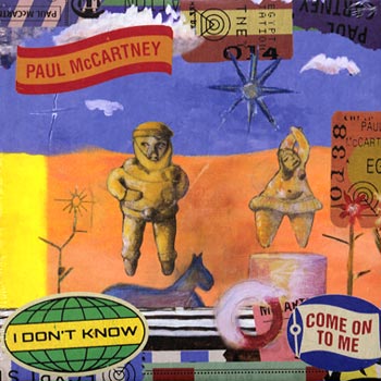 MCCARTNEY PAUL - I DON'T KNOW + COME ON TO ME - LIMITED