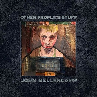 MELLENCAMP JOHN - OTHER PEOPLE'S STUFF