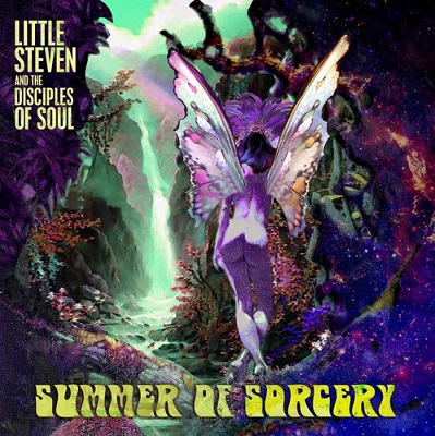 LITTLE STEVEN - AND THE DISCIPLES OF SOUL - SUMMER OF SORCERY