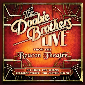 DOOBIE BROTHERS - LIVE FROM THE BEACON THEATRE