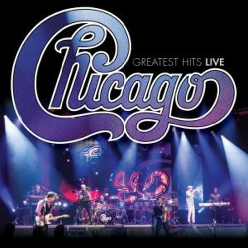 CHICAGO - GREATEST HITS LIVE