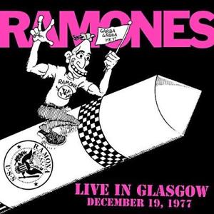 RAMONES - LIVE IN GLASGOW