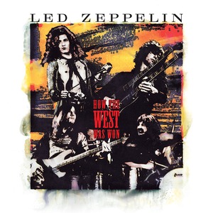 LED ZEPPELIN - HOW THE WEST WAS WON