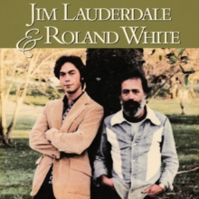 LAUDERDALE JIM - AND ROLAND WHITE
