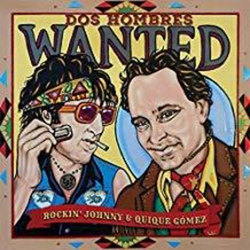 ROCKIN' JOHNNY BURGIN - & QUIQUE GOMEZ - DOS HOMBRES WANTED