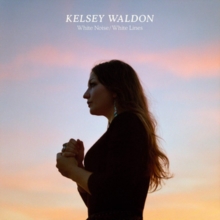 WALDON KELSEY - WHITE NOISE/WHITE LINES