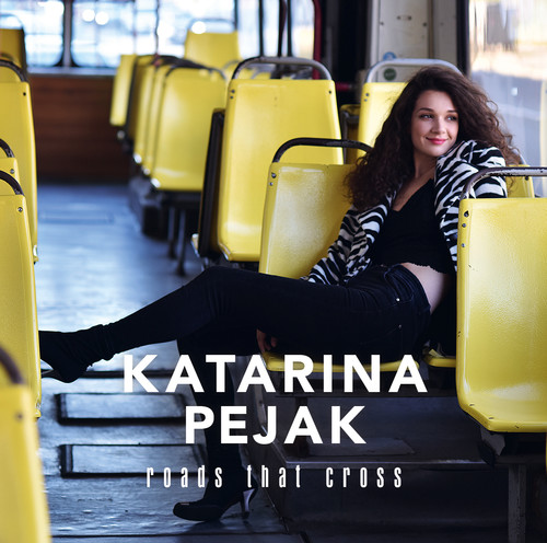 PEJAK, KATARINA - ROADS THAT CROSS