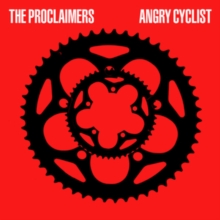 PROCLAIMERS - ANGRY CYCLIST