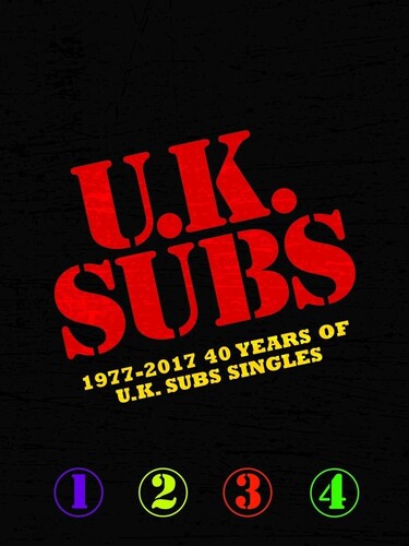 U.K. SUBS - 1977-2017: 40 YEARS OF UK SUBS SINGLES