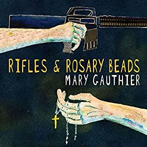 GAUTHIER MARY - RIFLES & ROSARY BEADS