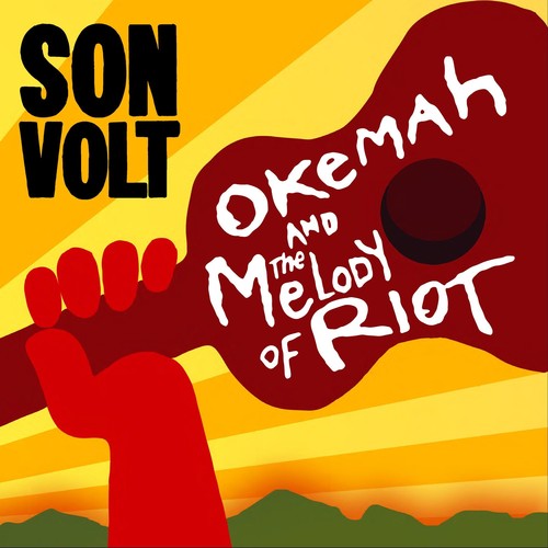 SON VOLT - OKEMAH AND THE MELODY OF RIOT - DELUXE