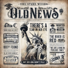 STEEL WOODS - OLD NEWS