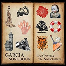 CRAVEN JOE - & THE SOMETIMERS - GARCIA SONGBOOK