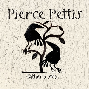 PETTIS PIERCE - FATHER'S SON