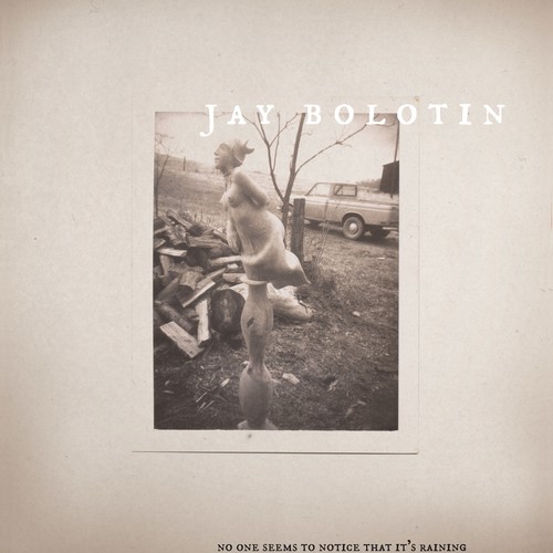 BOLOTIN JAY - NO ONE SEEMS TO NOTICE THAT IT'S RAINING