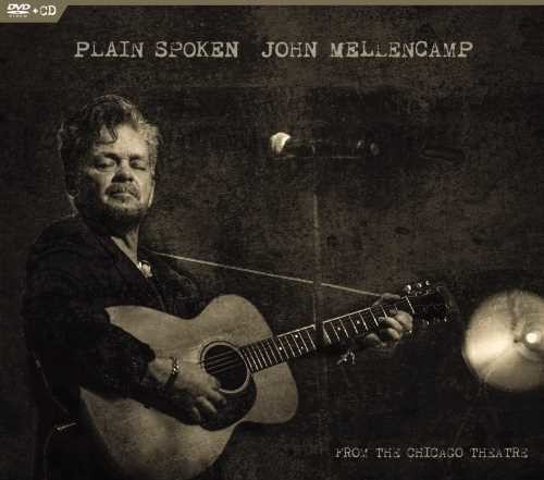 MELLENCAMP JOHN - PLAIN SPOKEN, FROM THE CHICAGO THEATRE