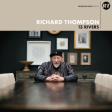 THOMPSON RICHARD - 13 RIVERS