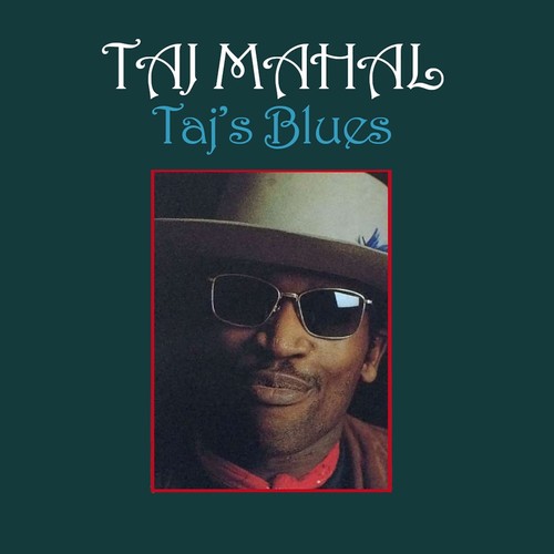 MAHAL TAJ - TAJ'S BLUES